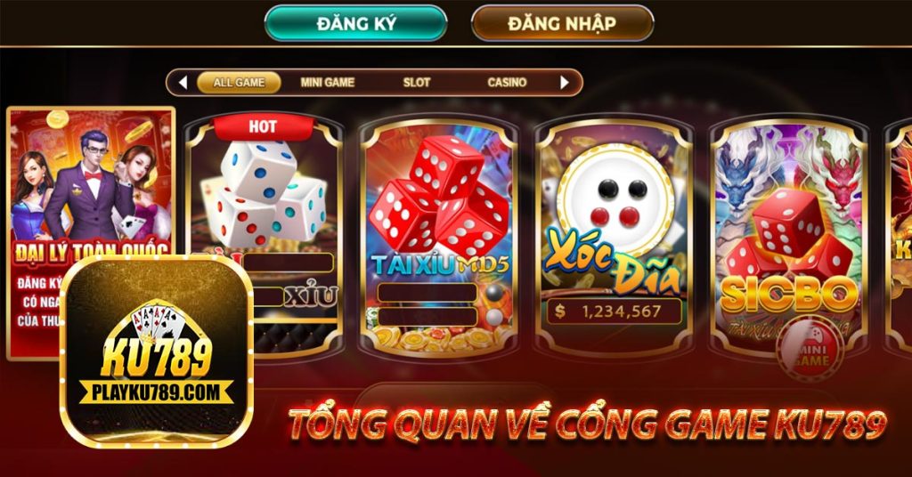 Tổng quan về cổng game Ku789